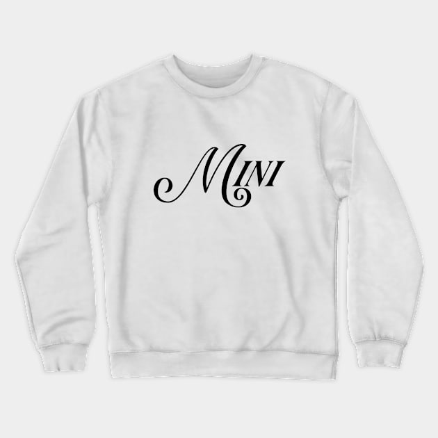 Sweet heppy mini Crewneck Sweatshirt by Janisworld